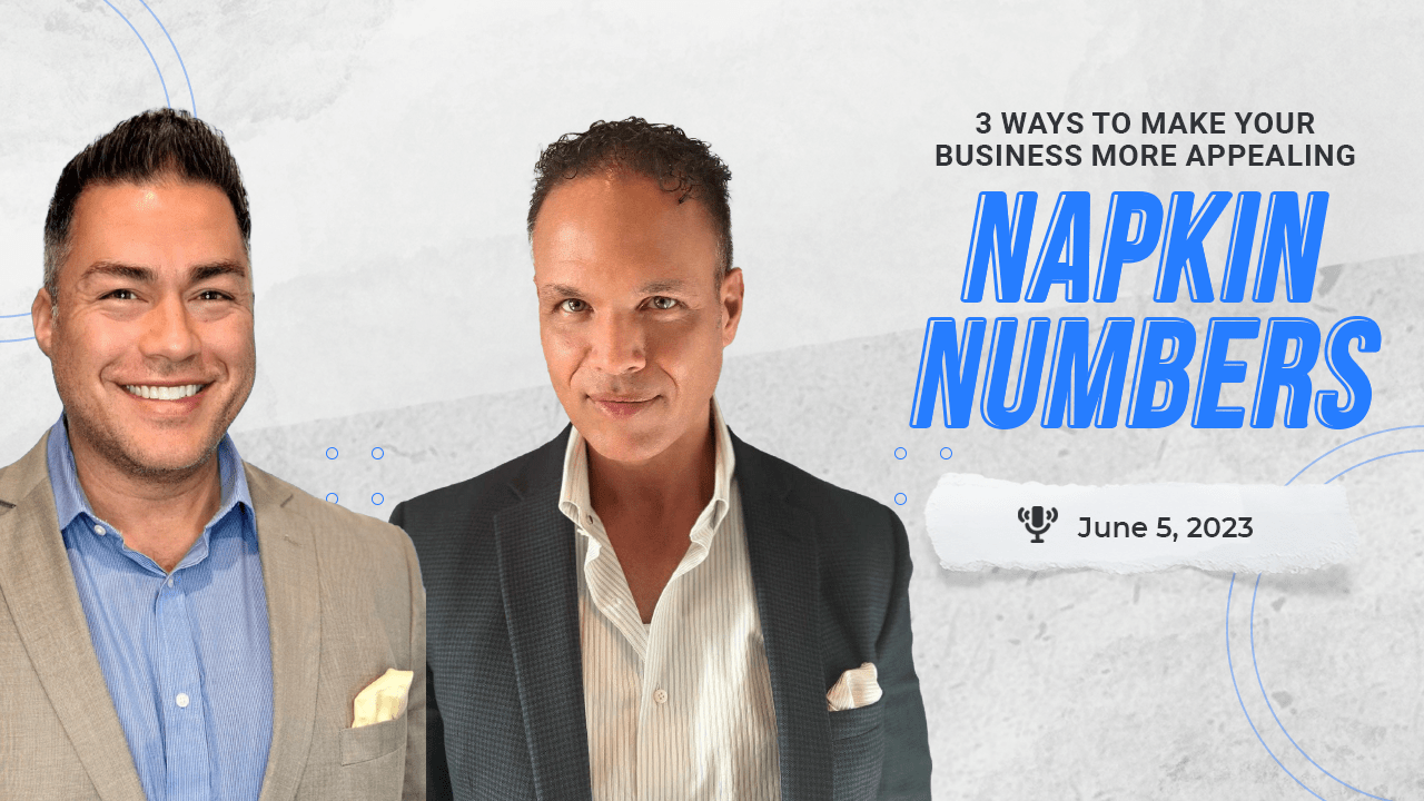 3 Ways To Make Your Business More Appealing, Napkin Numbers, June 5, 2023